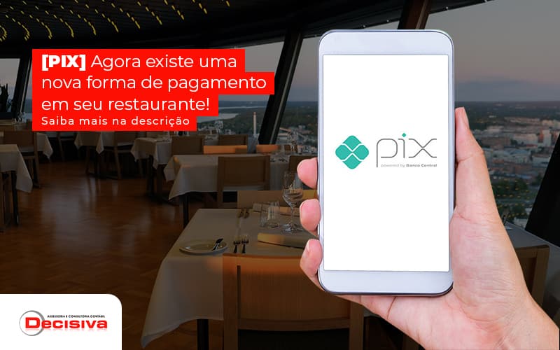 Pagamento pelo PIX - como aplicar em restaurantes?