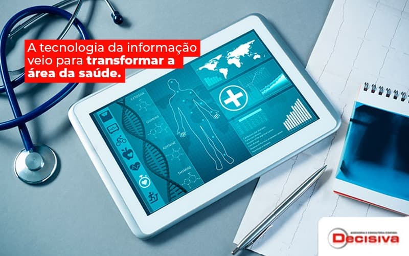 As Tics Podem Ajudar Na área Da Saúde (1) - Contabilidade em São Paulo | Decisiva Assessoria e Consultória Contábil