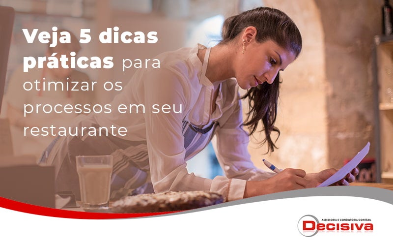 Veja 5 Dicas Praticas Para Otimizar Os Processos Em Seu Restaurante Blog - Contabilidade em São Paulo | Decisiva Assessoria e Consultória Contábil